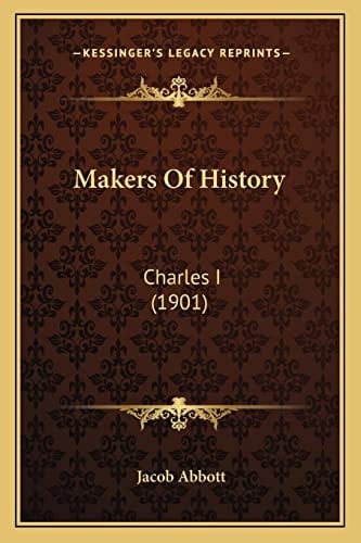 Makers Of History: Charles I (1901)