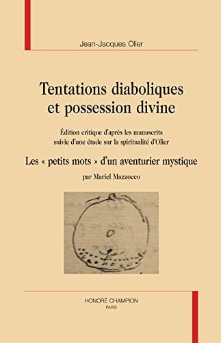 Tentations diaboliques et possession divine