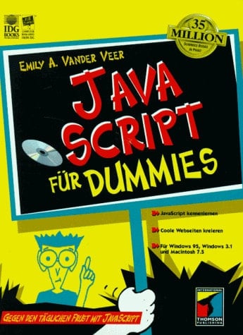 JavaScript für Dummies gegen den täglichen Frust mit JavaScript