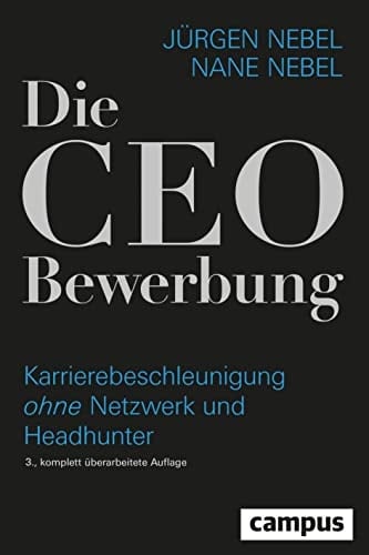 Die CEO-Bewerbung Karrierebeschleunigung ohne Netzwerk und Headhunter