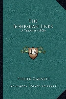 The Bohemian Jinks: A Treatise (1908)