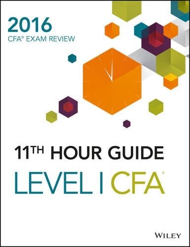 Wiley 11th Hour Guide for 2016 Level I CFA Exam