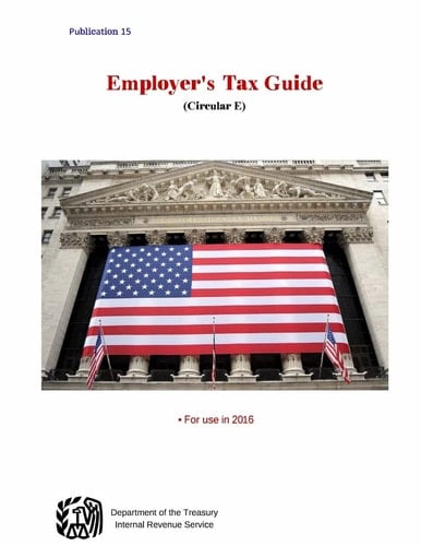 Employer's Tax Guide (Circular E)