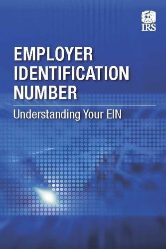 Employer Identification Number Understanding Your EIN