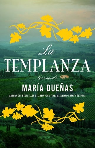 La Templanza (Spanish Edition) Una Novela