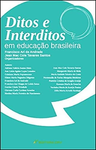Ditos e interditos em educação brasileira