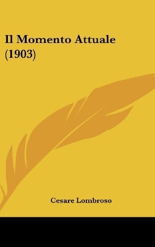 Il Momento Attuale (1903) (Italian Edition)