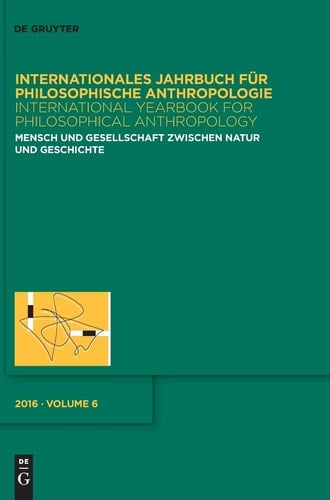 Mensch und Gesellschaft zwischen Natur und Geschichte zum Verhältnis von Philosophischer Anthropologie und Kritischer Theorie