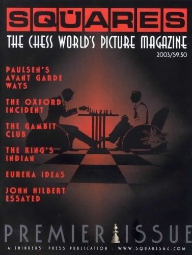 Squares: The Chess World's Picture Magazine #1