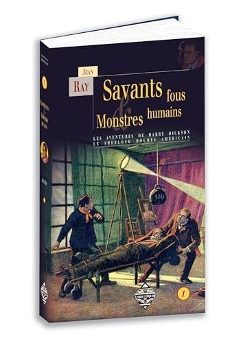 Savants fous & monstres humains