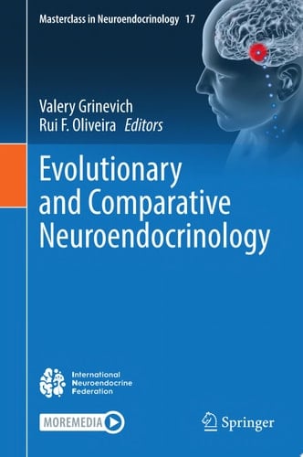 Evolutionary and Comparative Neuroendocrinology