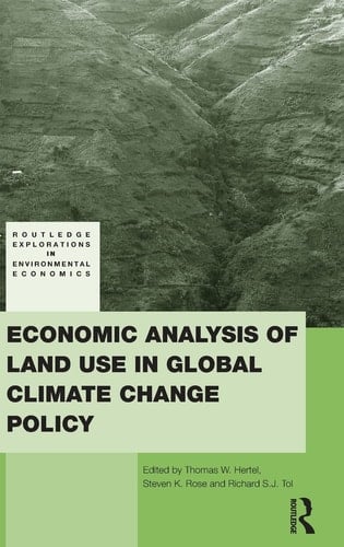 Economic Analysis of Land Use in Global Climate Change Policy