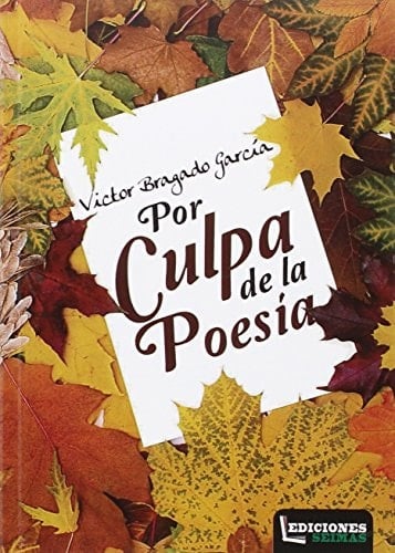 Por culpa de la poesía