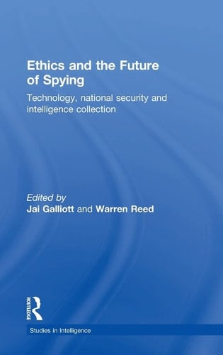 Ethics and the Future of Spying Technology, National Security and Intelligence Collection