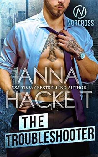 The Troubleshooter (Norcross Security Book 2)