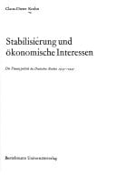 Stabilisierung und ökonomische Interessen die Finanzpolitik des Deutschen Reiches 1923-1974