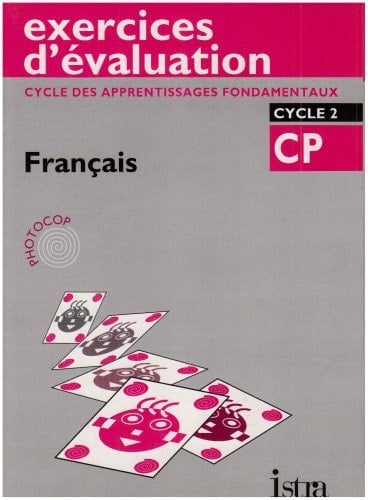Exercices d'évaluation Français, cycle des apprentissages fondamentaux, cycle 2, CP
