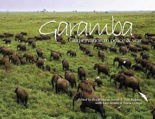 Garamba Conservation in Peace & War