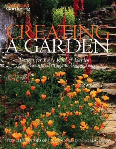 Canadian Gardening Creating A Garden Designs for Every Kind of Garden