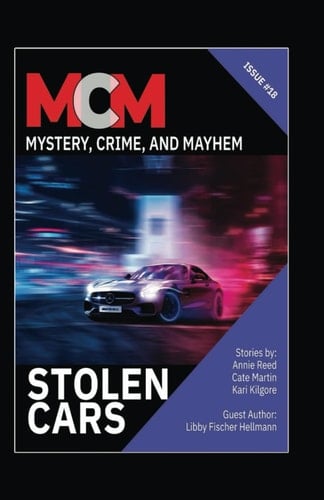 Stolen Cars (Mystery, Crime, and Mayhem)