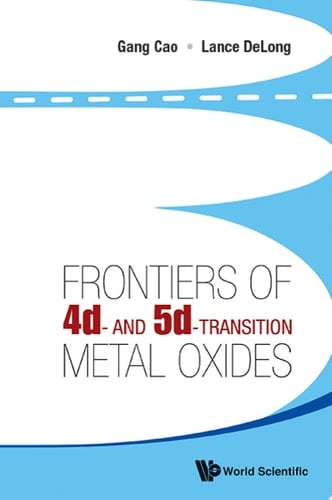 Frontiers Of 4d- And 5d-transition Metal Oxides