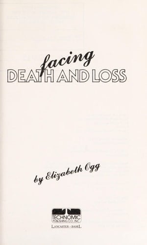 Facing Death and Loss