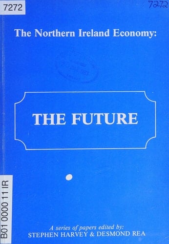 The Northern Ireland Economy: the Future