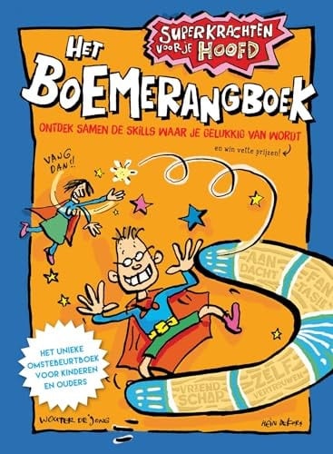Superkrachten voor je hoofd het boemerangboek : het unieke omstebeurtboek voor kinderen en ouders