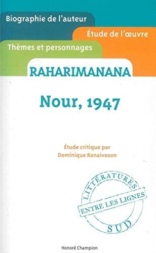 Raharimanana Nour, 1947 : étude critique