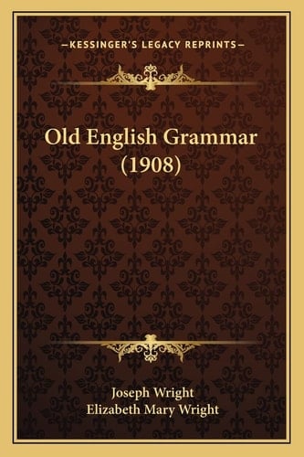 Old English Grammar (1908)