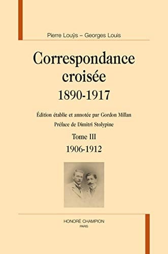 Correspondance croisée 1890-1917