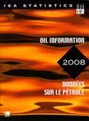 Oil Information 2008 Edition-DonnéEs Sur Le PéTrole: Edition 2008