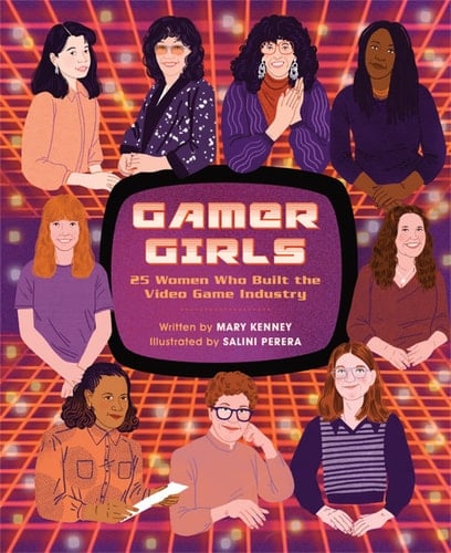 Gamer Girls 25 Women Who Built the Video Game Industry