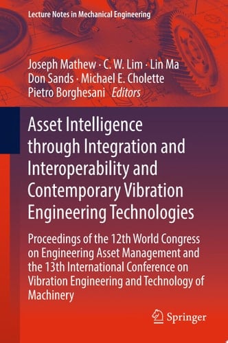 Asset Intelligence through Integration and Interoperability and Contemporary Vibration Engineering Technologies
