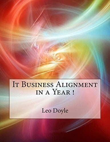 It Business Alignment in a Year !