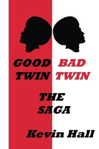 Good Twin Bad Twin the Saga