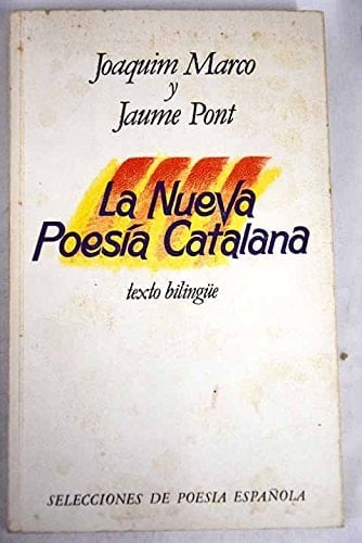 La Nueva poesía catalana: Texto bilingüe (Selecciones de poesía española) (Spanish Edition)