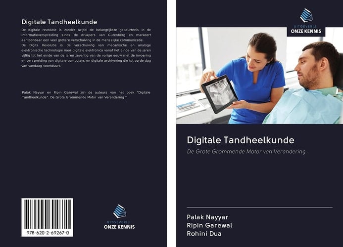 Digitale Tandheelkunde: De Grote Grommende Motor van Verandering (Dutch Edition)