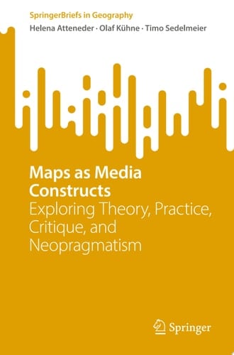 Maps as Media Constructs