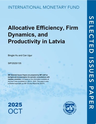 Allocative Efficiency, Firm Dynamics, and Productivity in Latvia Republic of Latvia