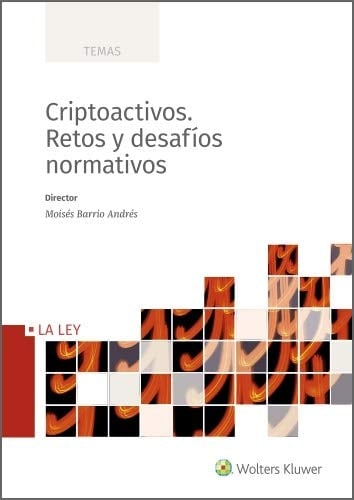Criptoactivos retos y desafíos normativos