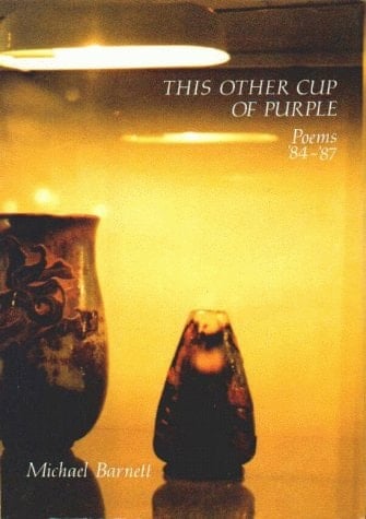 This Other Cup of Purple Poems '84-'87
