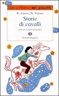 Storie di cavalli. Ediz. illustrata