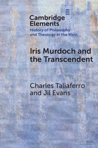 Iris Murdoch and the Transcendent