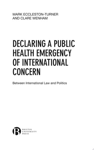 Declaring a Public Health Emergency of International Concern Between International Law and Politics