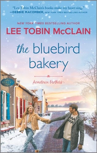 The Bluebird Bakery A Small Town Romance