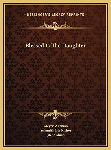 Blessed Is The Daughter