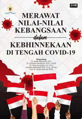 MERAWAT NILAI-NILAI KEBANGSAAN DALAM KEBHINNEKAAN DI TENGAH COVID-19