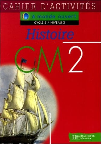 Histoire, [CM2] activités