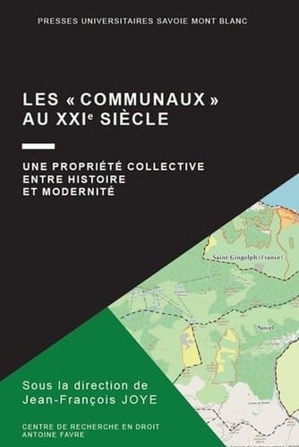 Les "communaux" au XXIe siècle une propriété collective entre histoire et modernité
